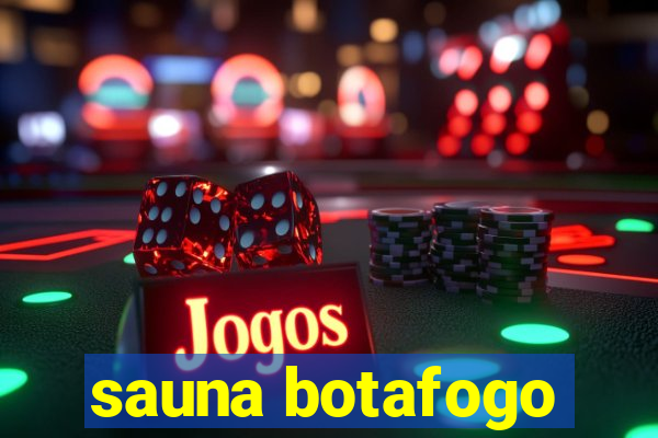 sauna botafogo